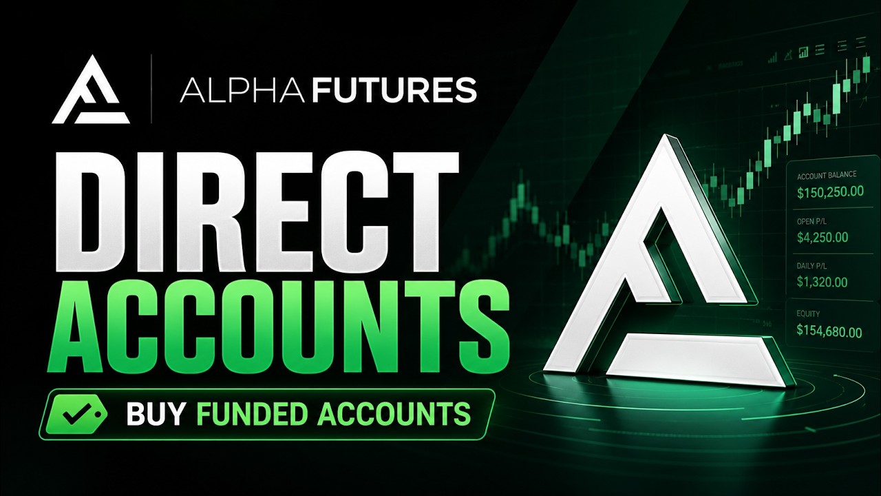 Alpha Futures Direct Accounts Explained | Buy a Funded Account Without an Evaluation