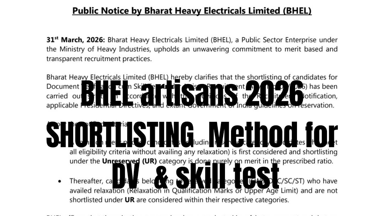 BHEL Artisan shortlist method for DV & skill test , details notice