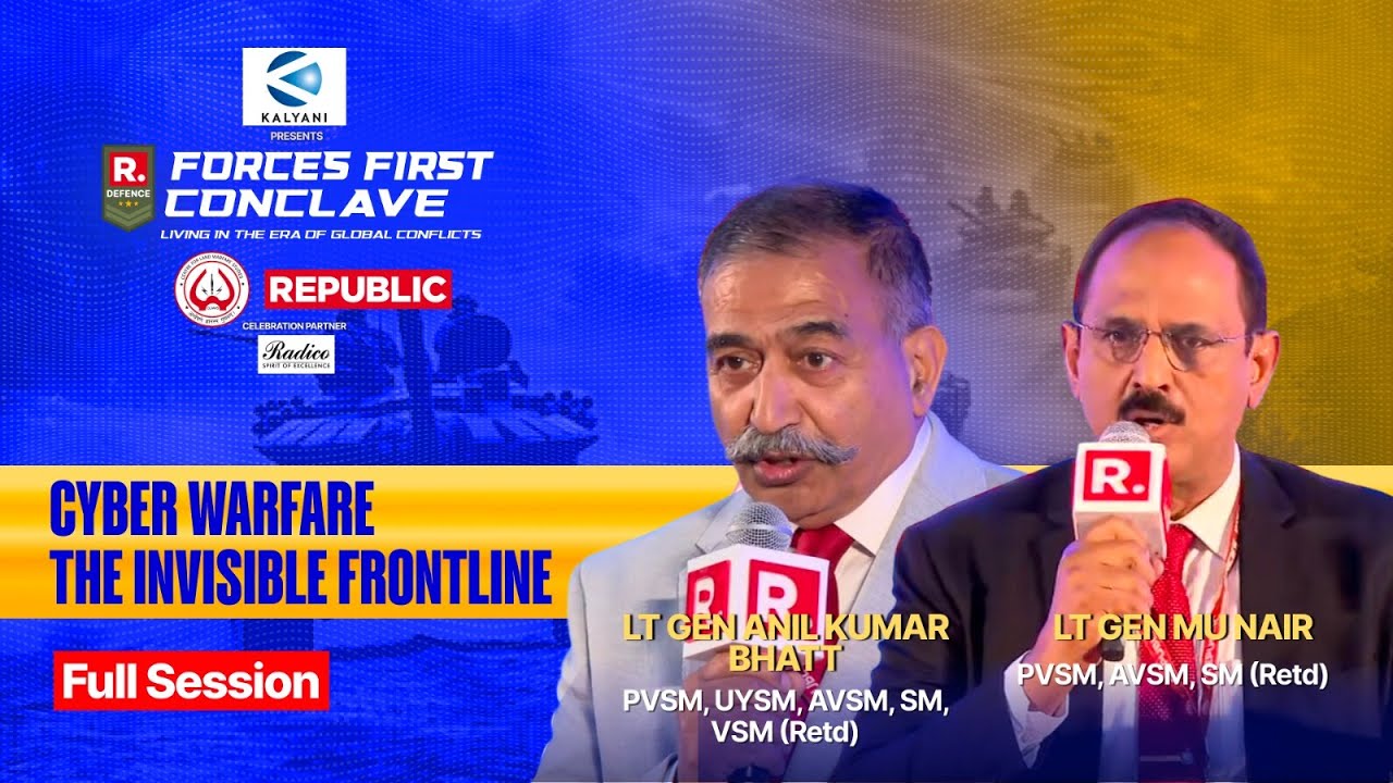 Lt Gen (Retd) MU Nair & Anil Kumar Bhatt LIVE On India&rsquo;s Biggest Forces First Conclave
