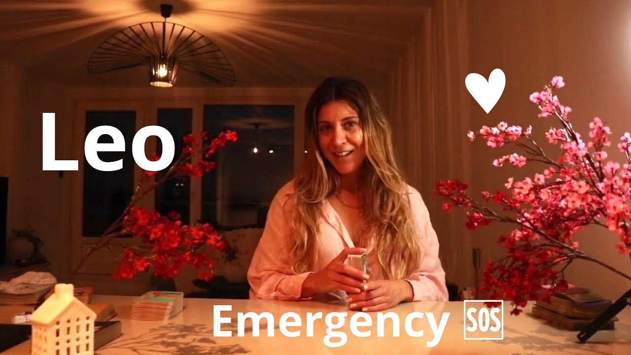 LEO 🚨‼️🆘 I HAD TO DO AN EMERGENCY READING FOR YOU !