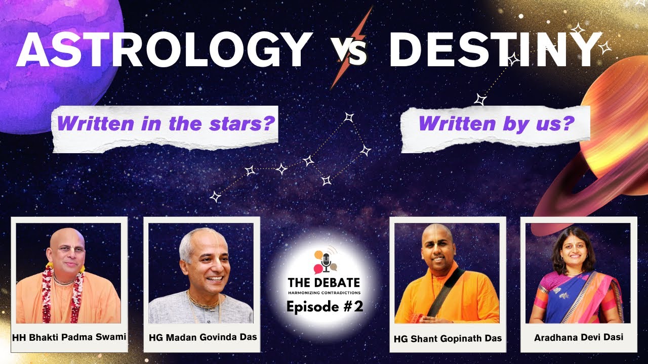Astrology vs Destiny | The Debate - Harmonizing Contradictions | Episode 2