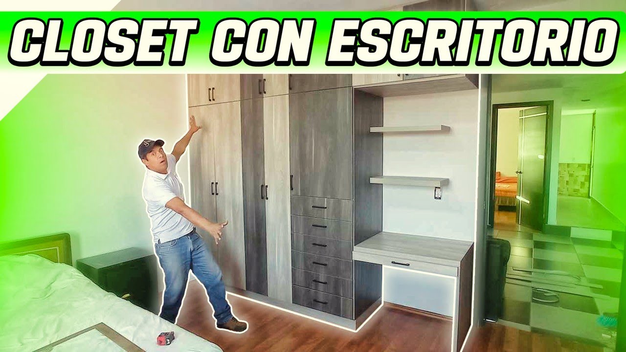 CLOSET CON ESCRITORIO / PASO A PASO #elmueblemoderno