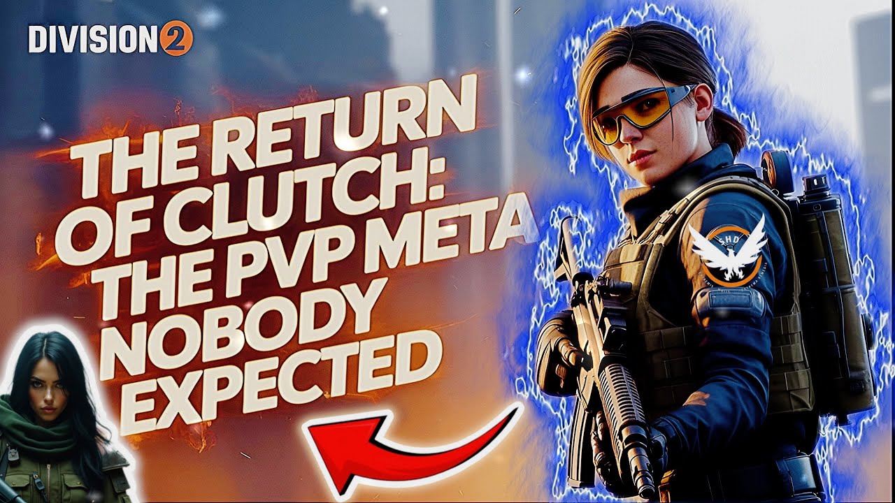 The Return of Clutch: The PvP Meta Nobody Expected | The Division 2