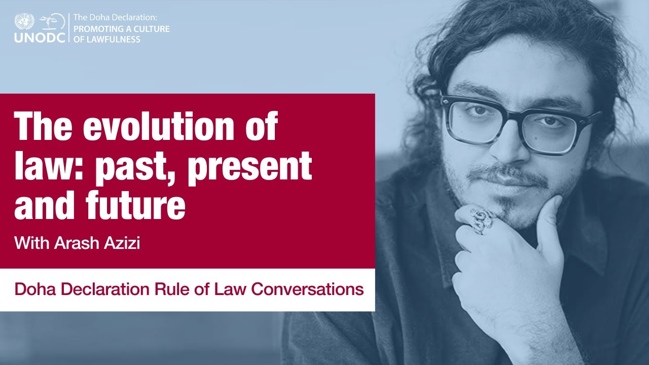 Doha Declaration Rule of Law Conversations: Ep2 - The Evolution of Law: Past, Present and Future