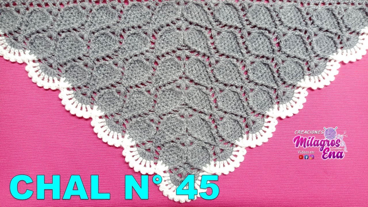 PARTE 2 Chal Triangular, en V o en punta N° 45 a crochet en punto hojas con el contorno en relieve