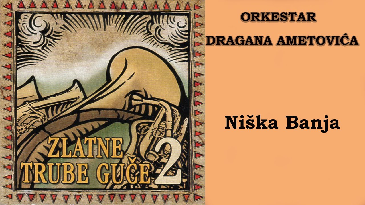 Orkestar Dragana Ametovica - Niska banja  (Audio 2005) HD