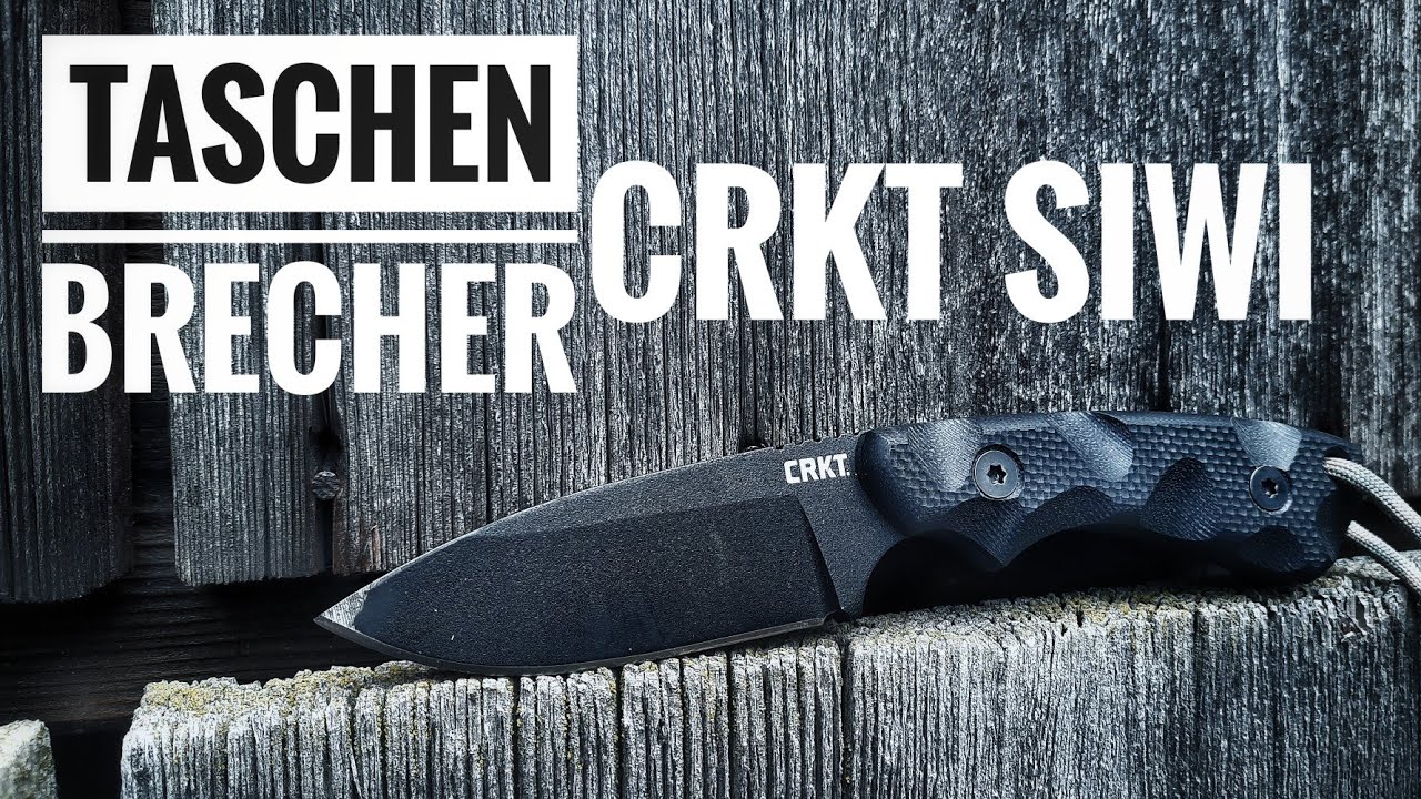 CRKT SIWI Review & Test - des ESEE Izula dicker Cousin!