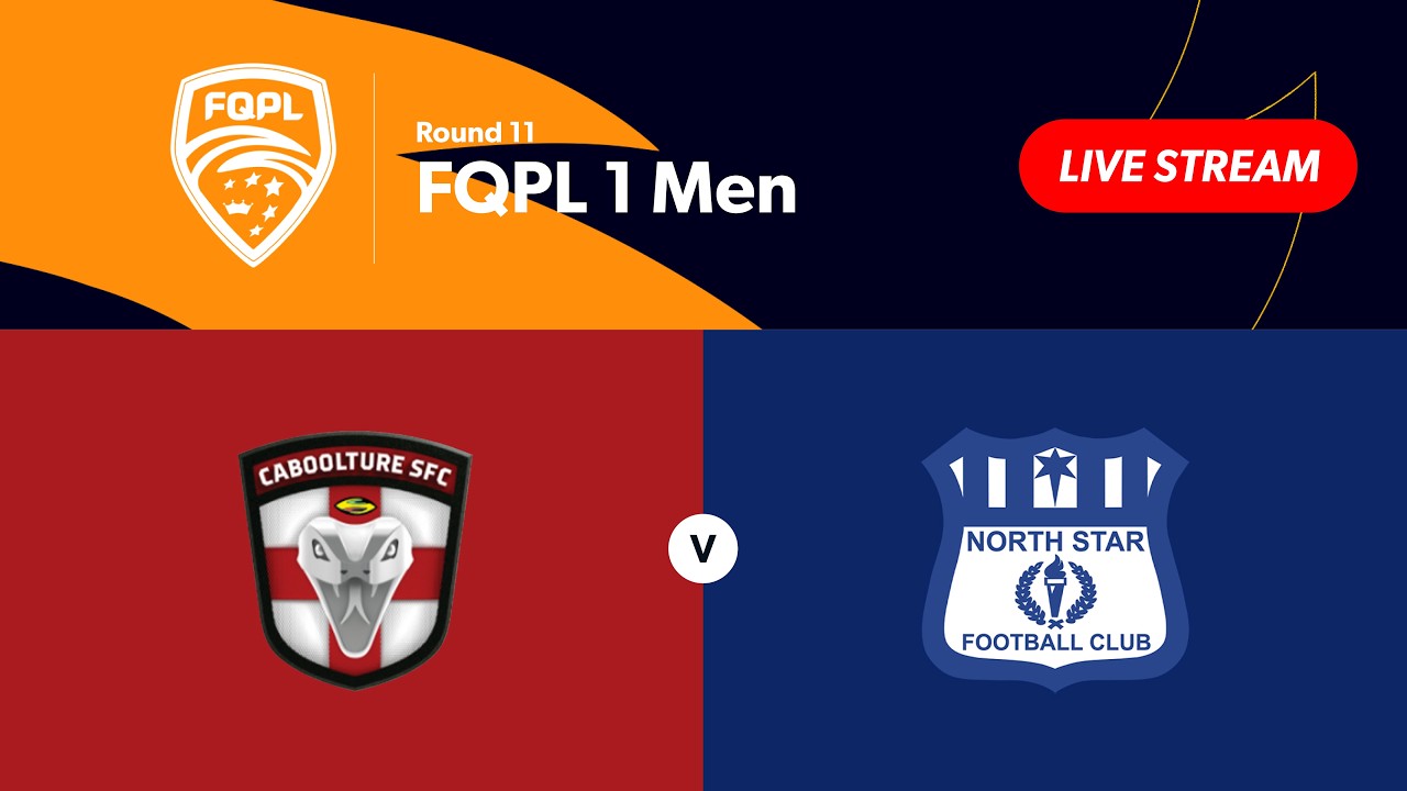 FQPL 1 Men Round 11 - Caboolture Sports FC vs. North Star