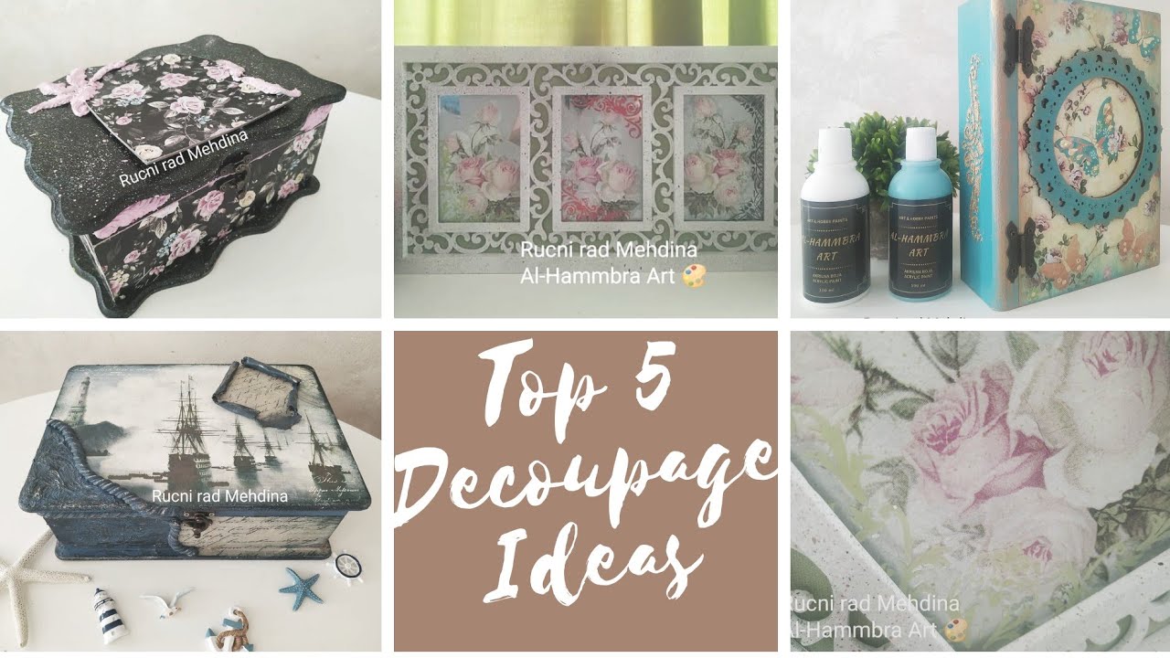 Top 5 Decoupage Ideas DIY Tutorial - Top 5 Ideja za Dekupaz