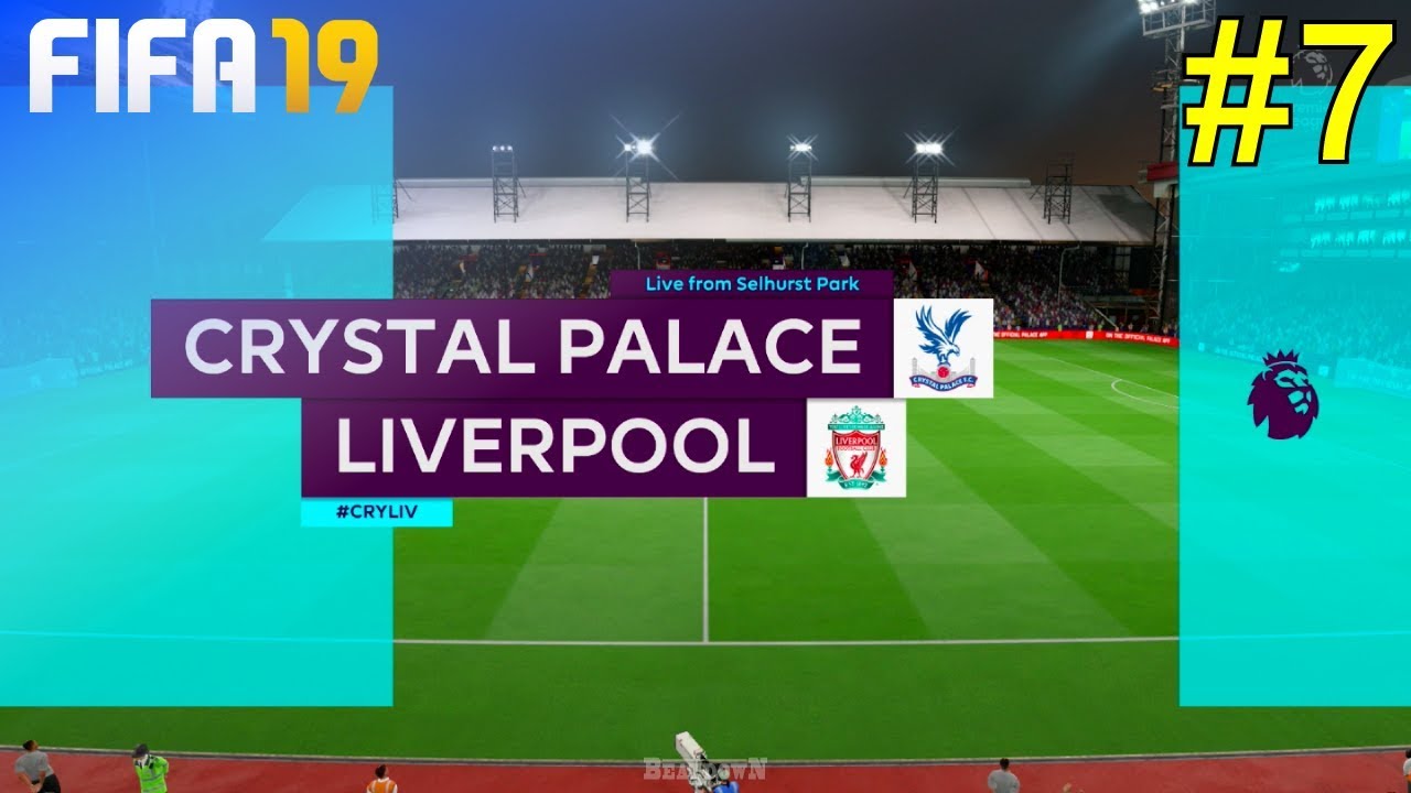 FIFA 19 - Liverpool Career Mode #7: vs. Crystal Palace