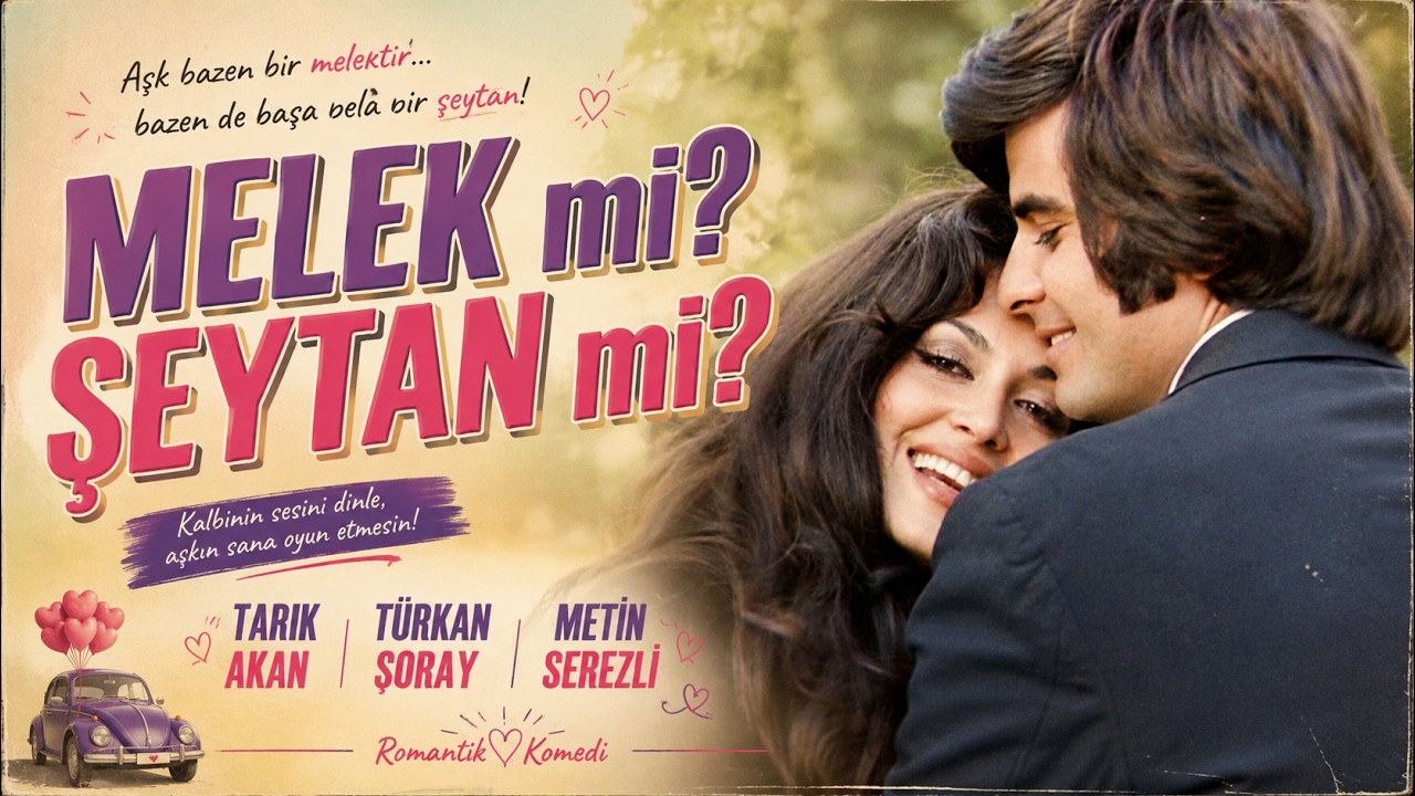Melek Mi Şeytan Mı? ( 1971) - Türkan Şoray & Tarık Akan