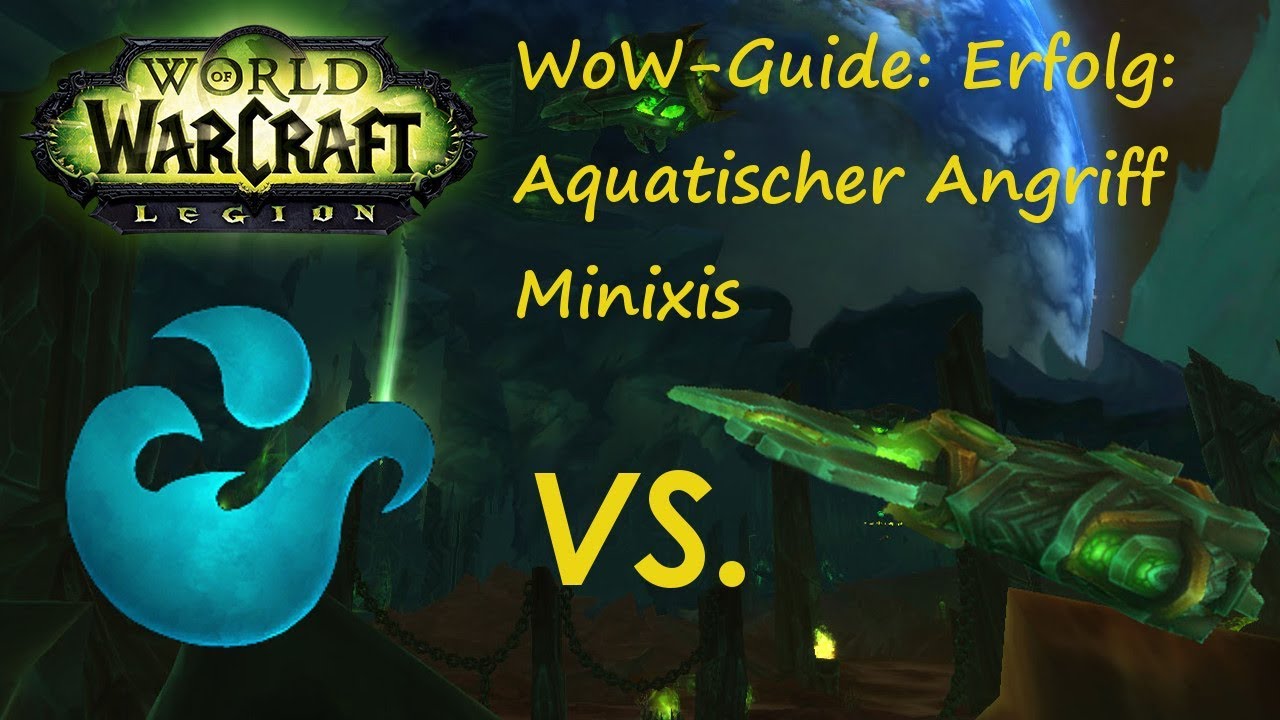 WoW-Guide: Erfolg: Aquatischer Angriff - Minixis