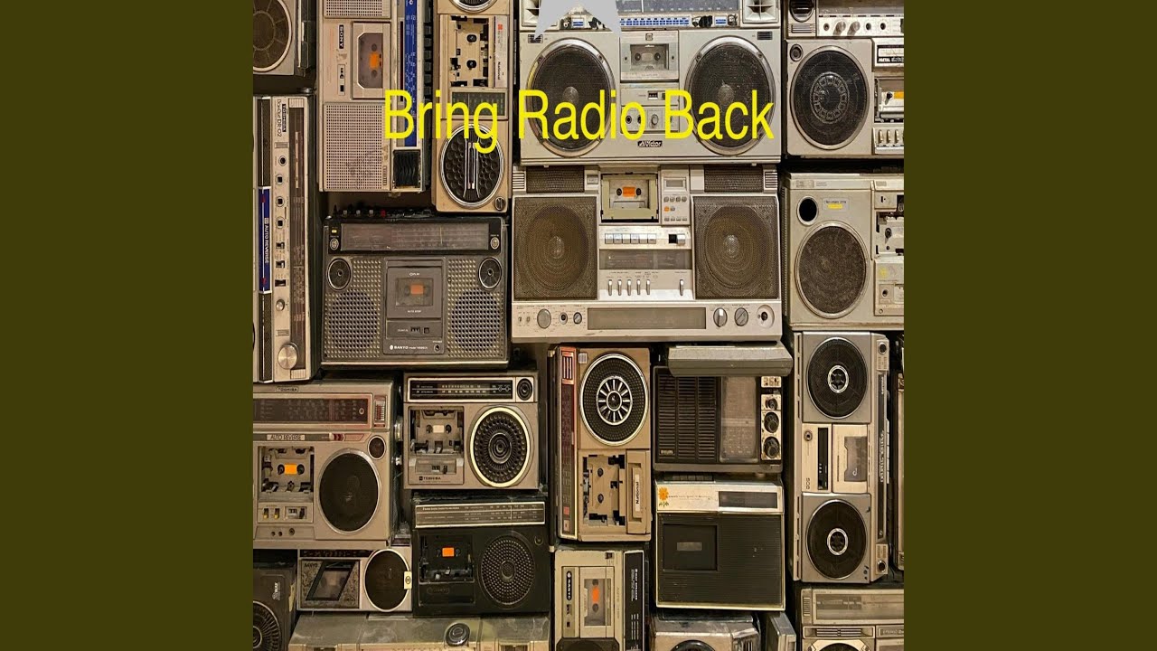 Bring radio back