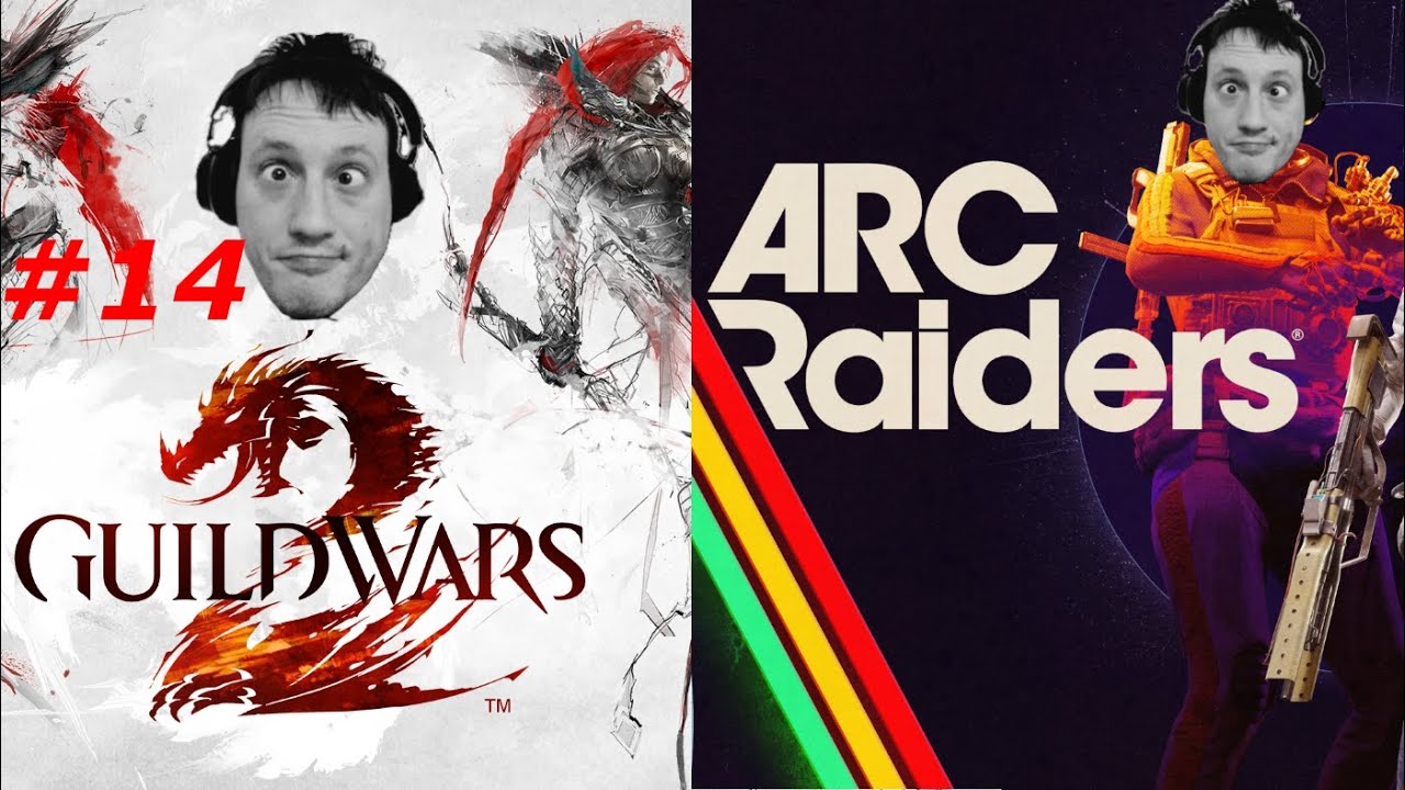 🔴 LIVE - Guild War 2 - return player [14], later myb. Arc Raiders expedition run