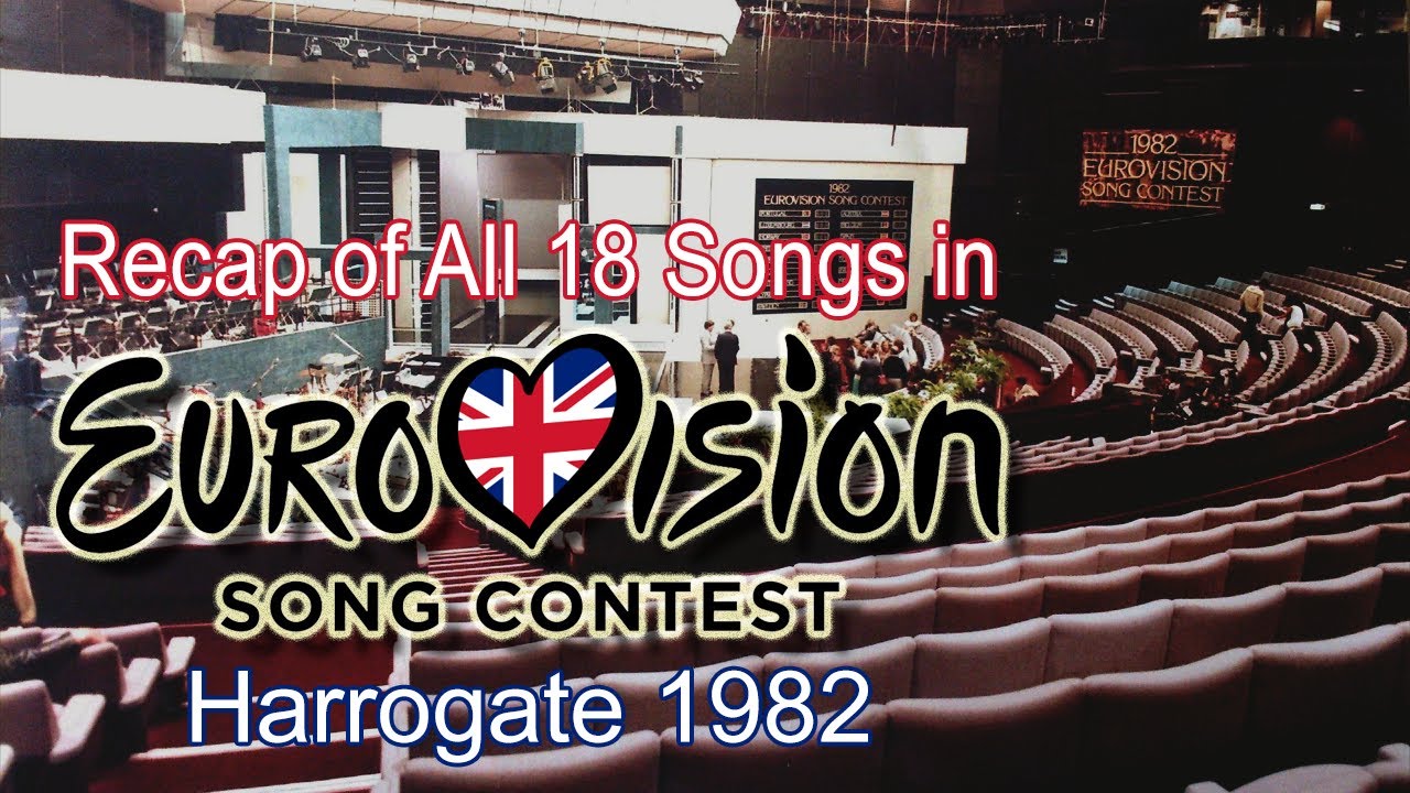 Recap of All 18 Songs in Eurovision Song Contest 1982