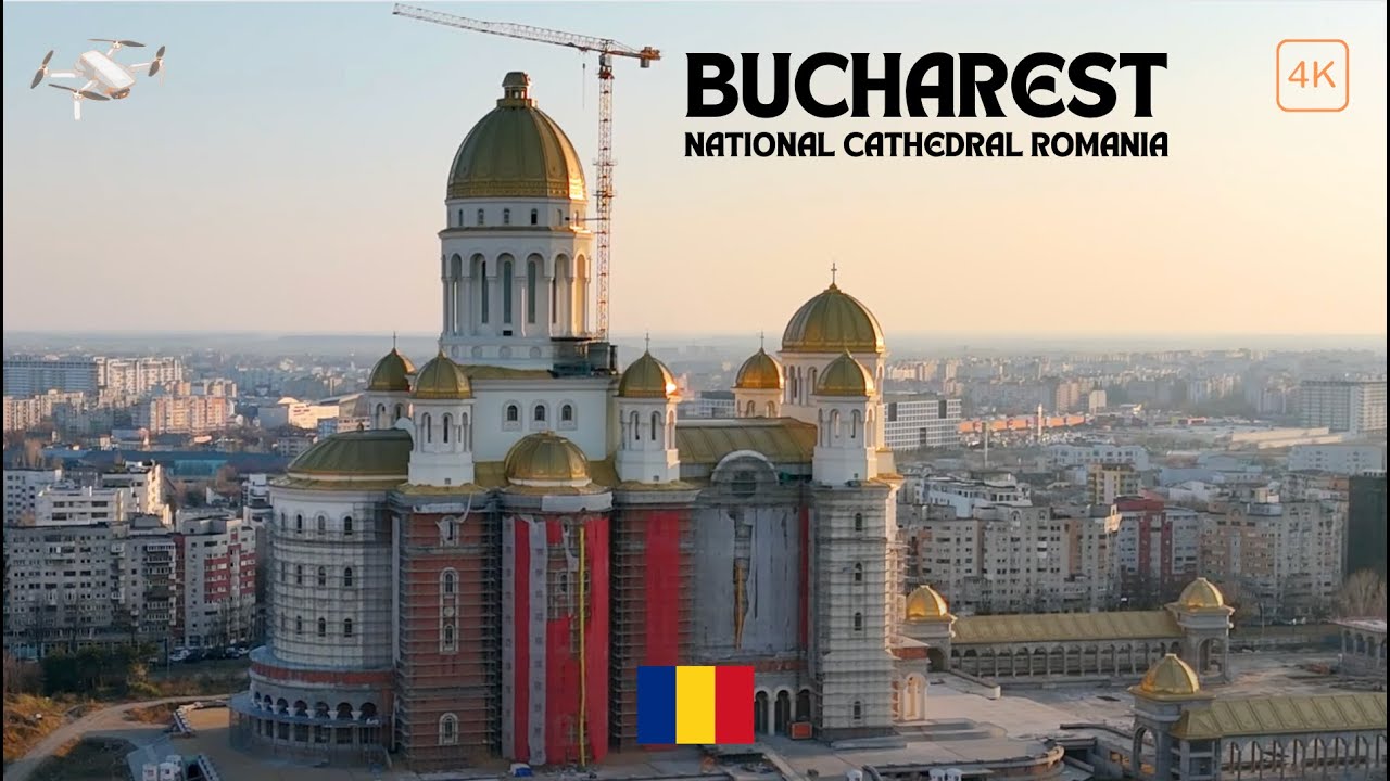 4K Bucharest Romania | Catedrala Mantuirii Neamului | Palace of the Parliament | Spring 2024
