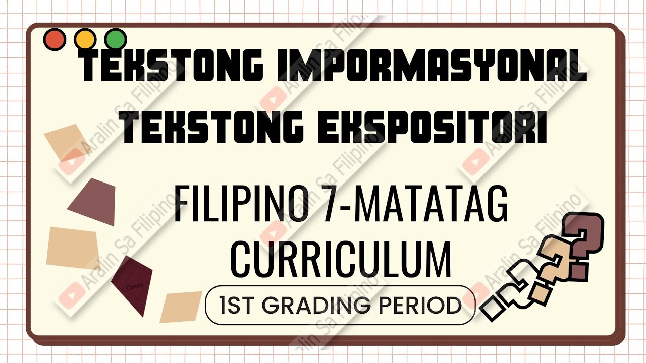 TEKSTONG IMPORMASYONAL| TEKSTONG EKSPOSITORI|ARALIN SA FILIPINO 7