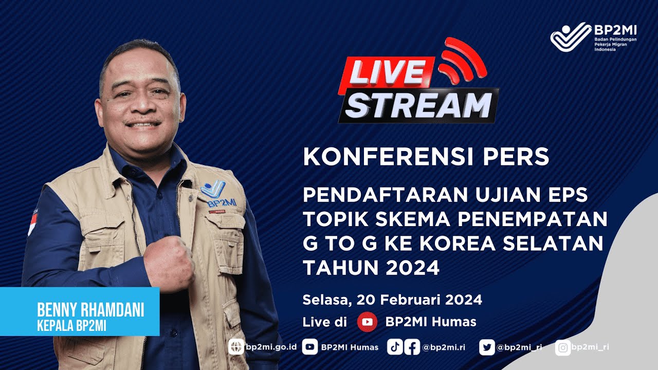 Konferensi Pers Pendaftaran Ujian EPS TOPIK Skema Penempatan G to G ke Korea Selatan Tahun 2024