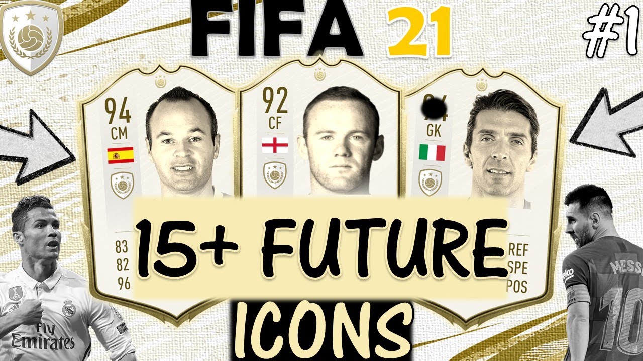 FIFA 21 | 15+ CURRENT FOOTBALL PLAYERS WHO WILL BECOME ICONS!! FT. ROONEY, INIESTA, BUFFON ETC(FIFA)
