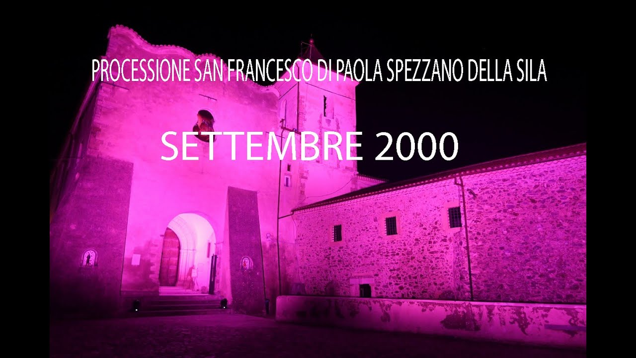 FESTA SAN FRANCESCO DI PAOLA SPEZZANO DELLA SILA