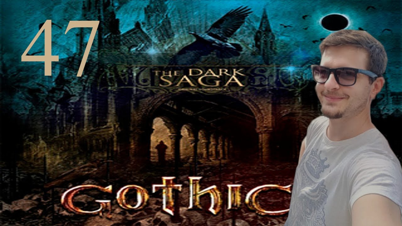 47#GOTHIC II NK - The Dark Saga - JEDNOŚĆ I WSPÓLNY WRÓG!