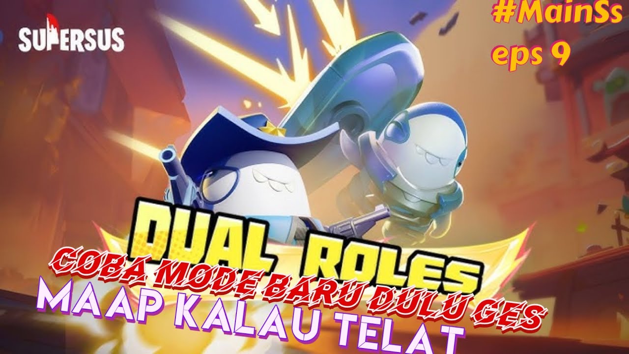 aku mencoba mode baru di super sus yaitu: Dual roles. #MainSs eps 9