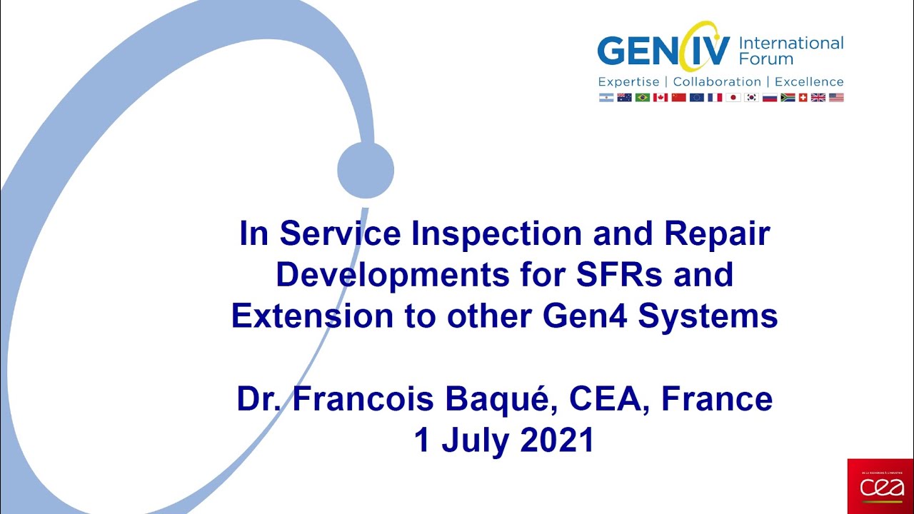 Webinar 54: In Service Inspection and Repair Developments for SFRs & Extension to other Gen4 Systems