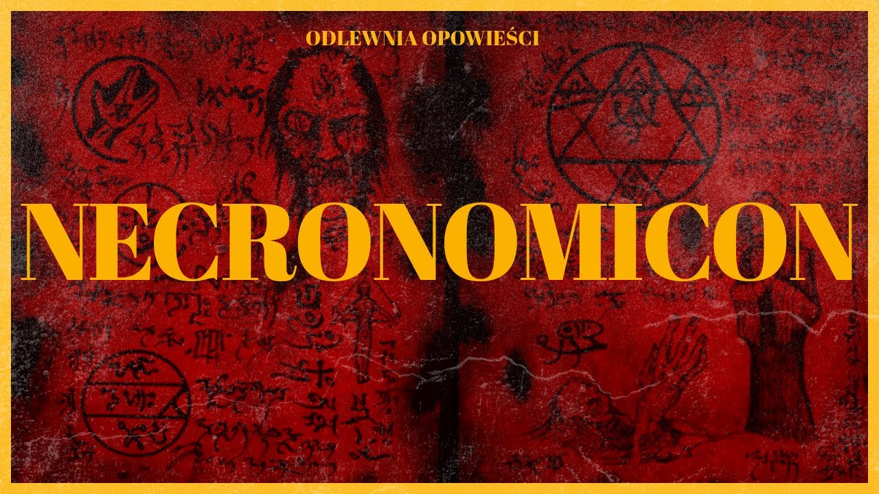 Necronomicon - wszystko, co musisz wiedzieć o najniebezpieczniejszej księdze świata