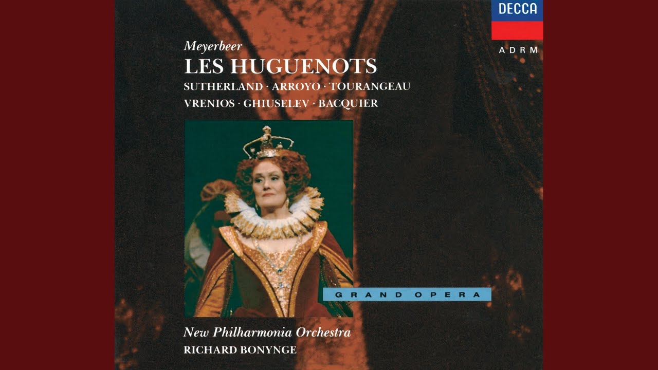 Meyerbeer: Les Huguenots: Overture
