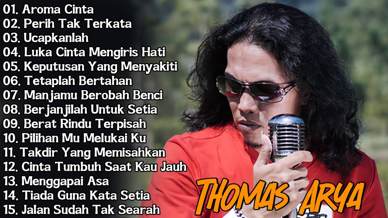 LAGU THOMAS ARYA TERBARU 2026 - Lagu Slow Rock Terpopuler 2026 Enak Didengar - Perih Tak Terkata