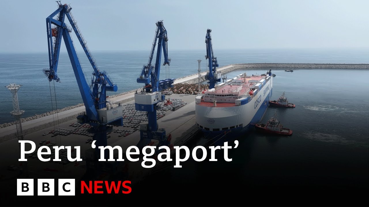 Peru&rsquo;s Chinese funded &lsquo;megaport&rsquo;  | BBC News