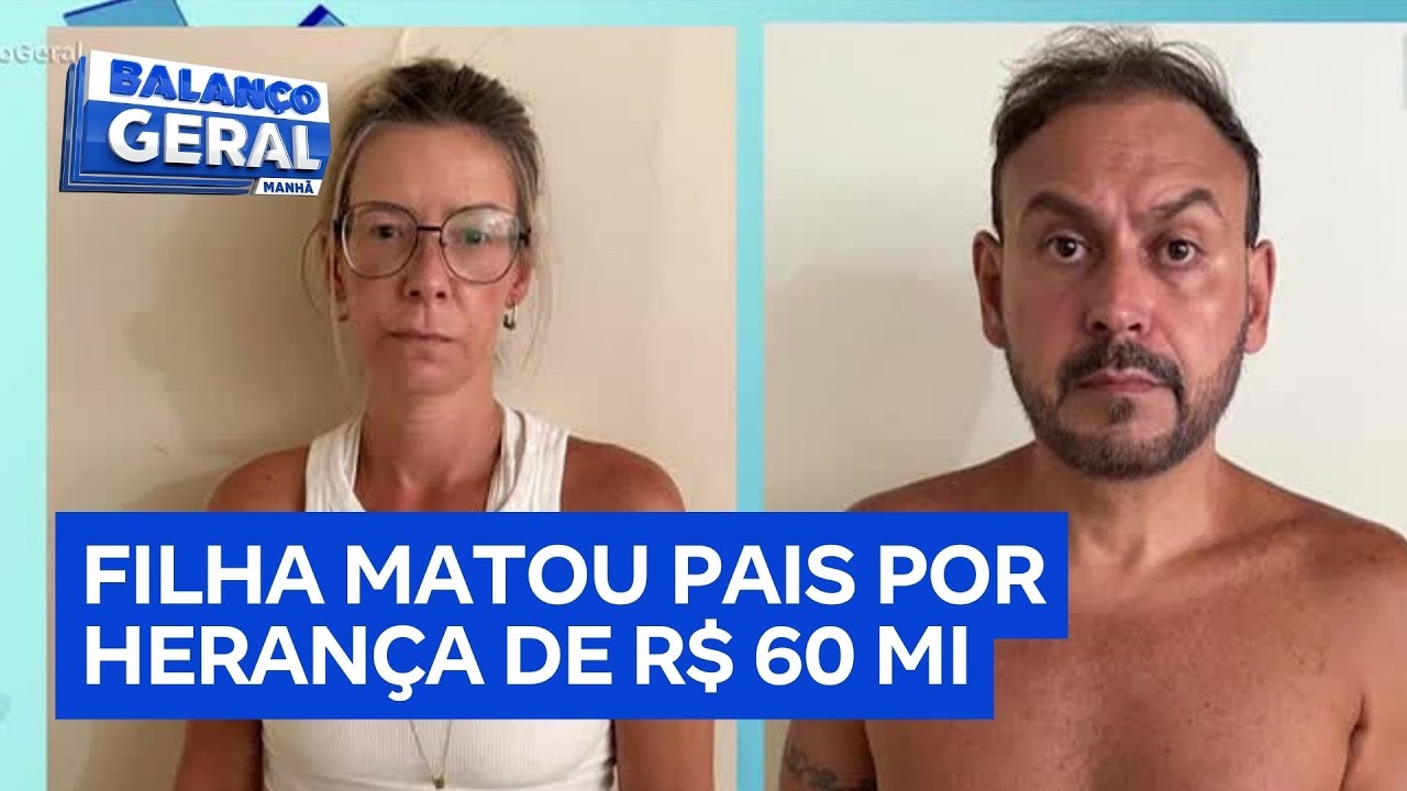 Filha e genro que mataram idosos para ficar com herança são presos tentando fugir do Brasil