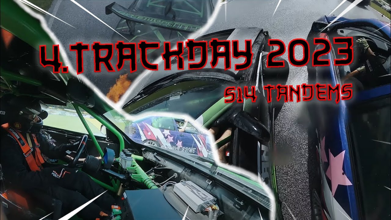 4. DRIFT Trackday 2023 with s14 Tandems