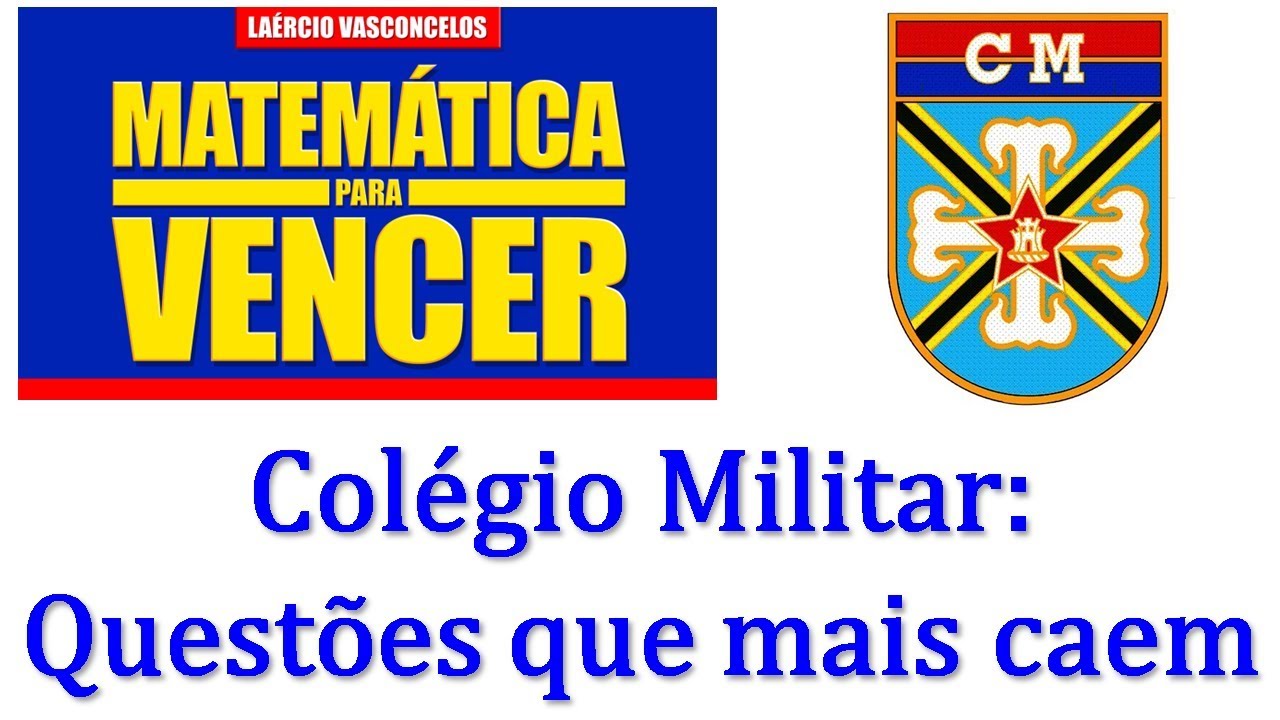 As questões que mais caem no Colégio Militar   RESTOS