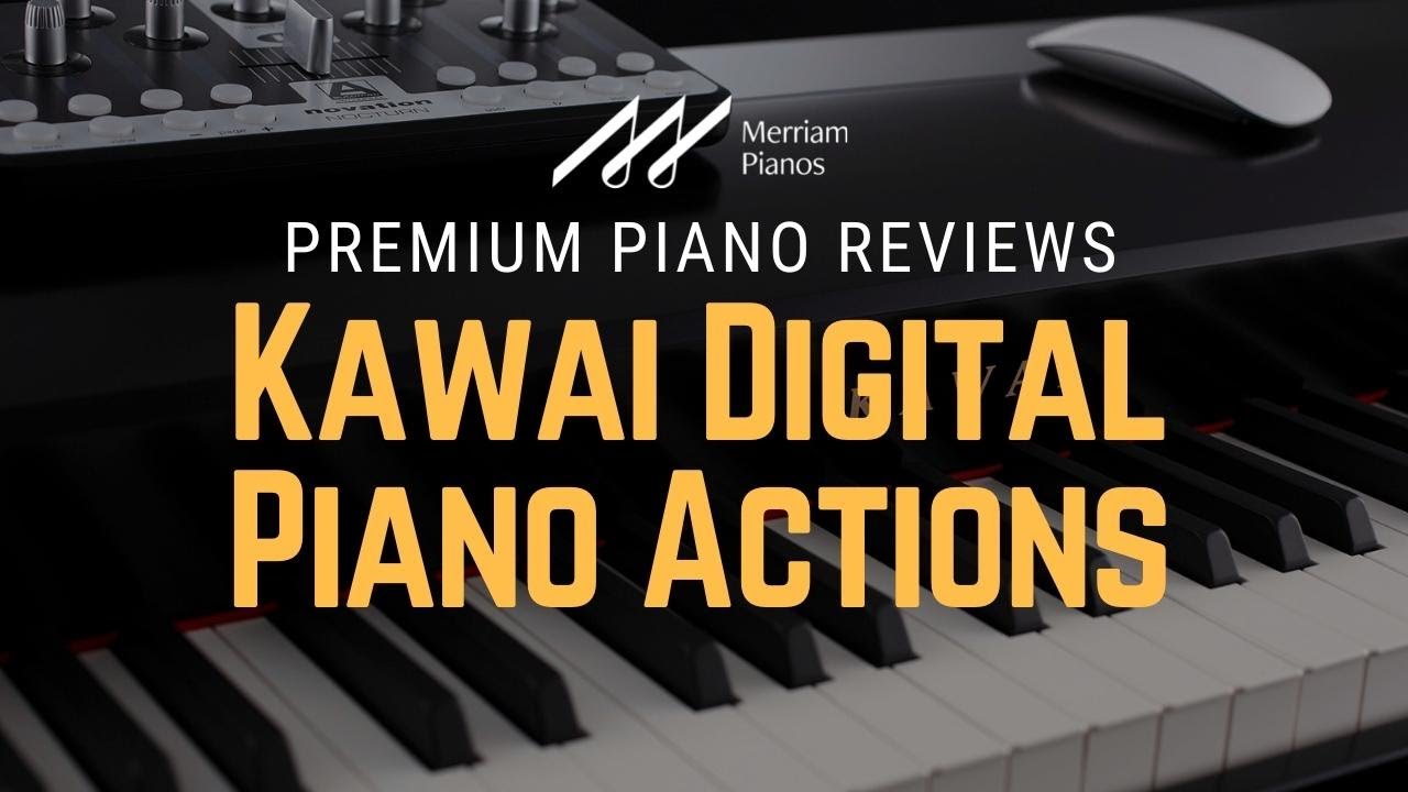 🎹 Kawai Digital Piano Actions | RHC, GFC, Millennium III | Kawai Portable Digital Piano Actions ﻿🎹