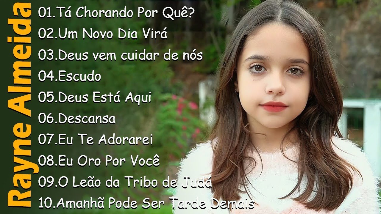 RAYNE ALMEIDA ||  Ta Chorando Por Qu&ecirc;? , Um Novo Dia Vir&aacute;,.. As Melhores Can&ccedil;&otilde;es Gospel de 2024