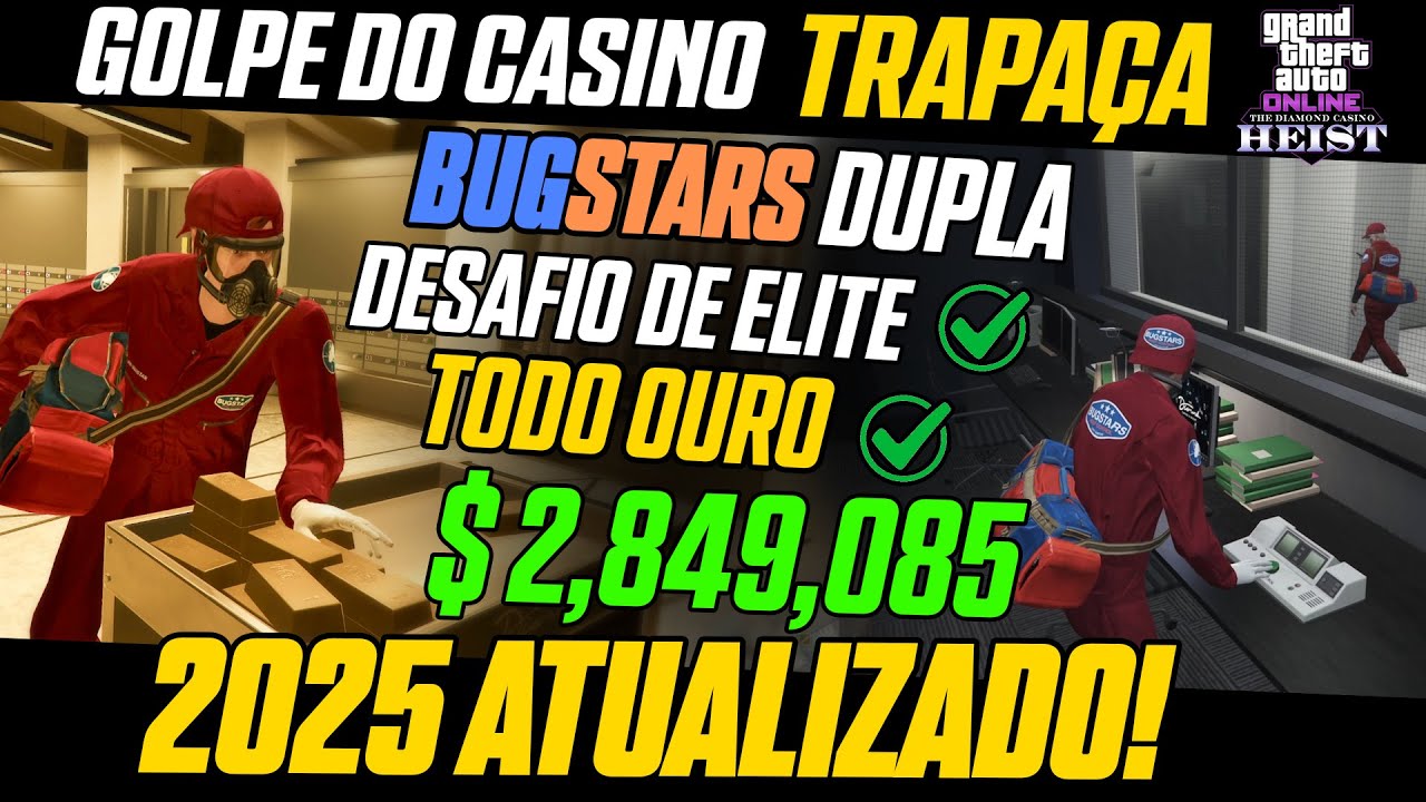$2,849,000 Ouro em Dupla + Elite Bugstars Golpe do Casino Trapaça 2025 - GTA Online