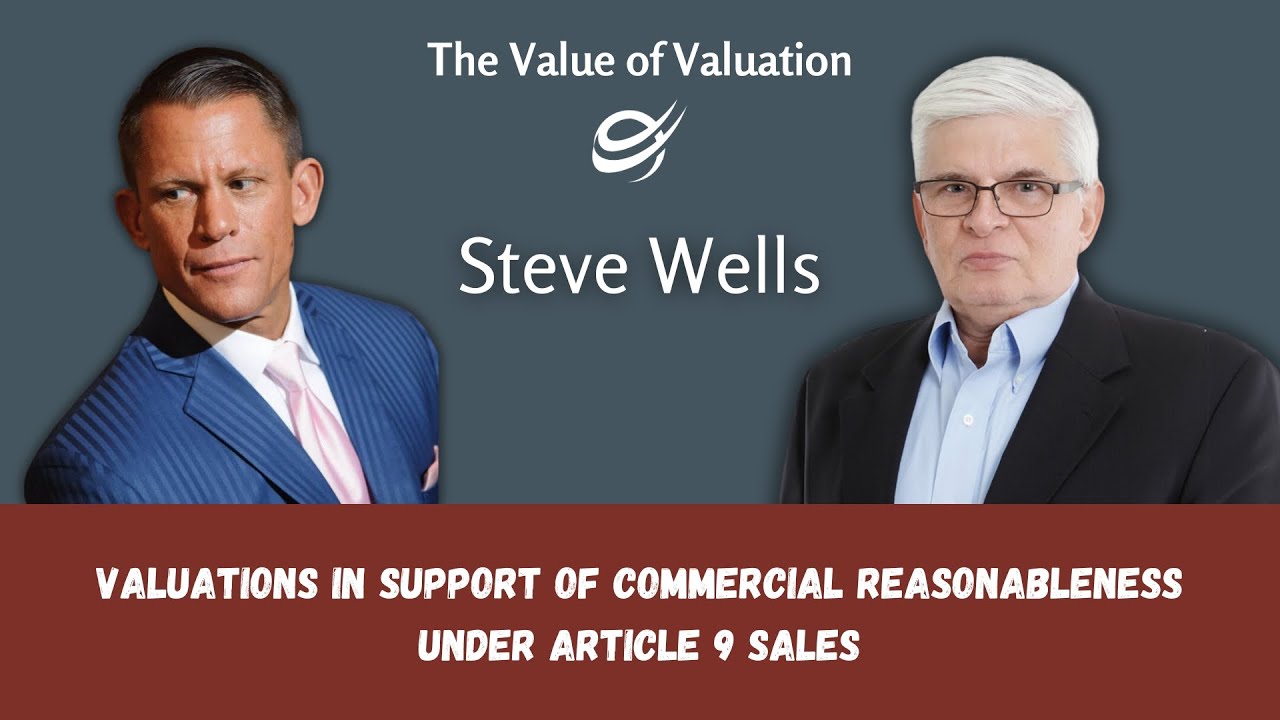 Valuations in Support of Commercial Reasonableness Under Article 9 Sales