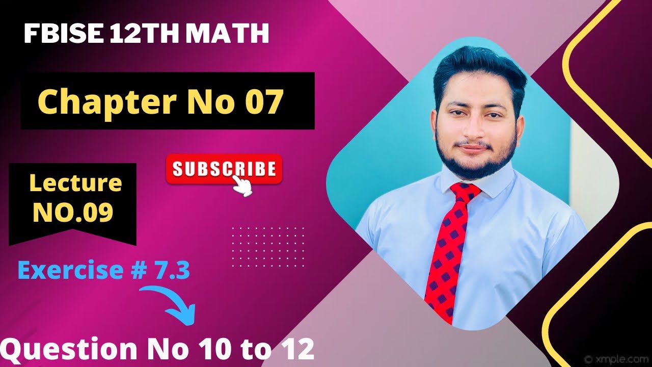 12th Class Math Exercise 7.3 | 2nd year mathematics Chapter 7 Exercise 7.3 Questions 10 to 12