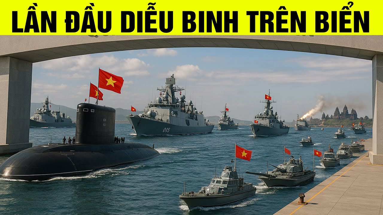 Quá kinh! Việt Nam sẽ diễu binh trên biển với dàn tàu chiến hiện đại nhất