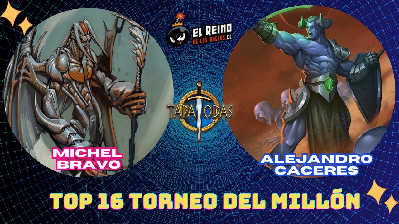Top16 Michel Bravo (Eterno) vs Alejandro Caceres (Sombra)