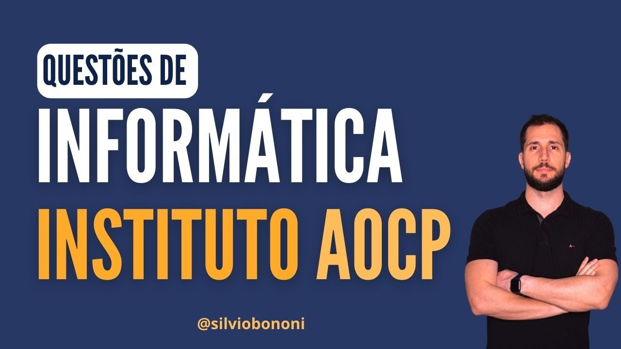 Questões de Informática - Banca AOCP - Questões de concurso