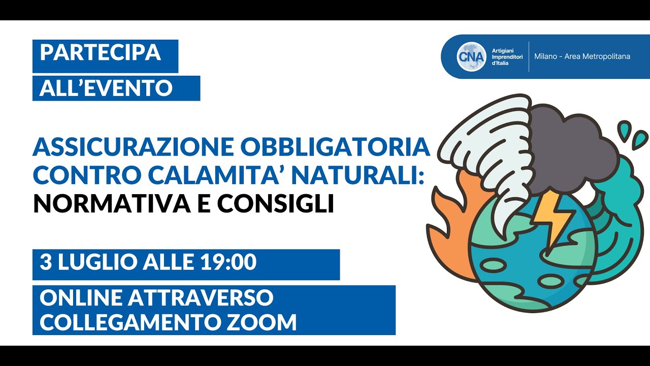 Assicurazione obbligatoria contro calamità naturali: normativa e consigli - 08/07/24
