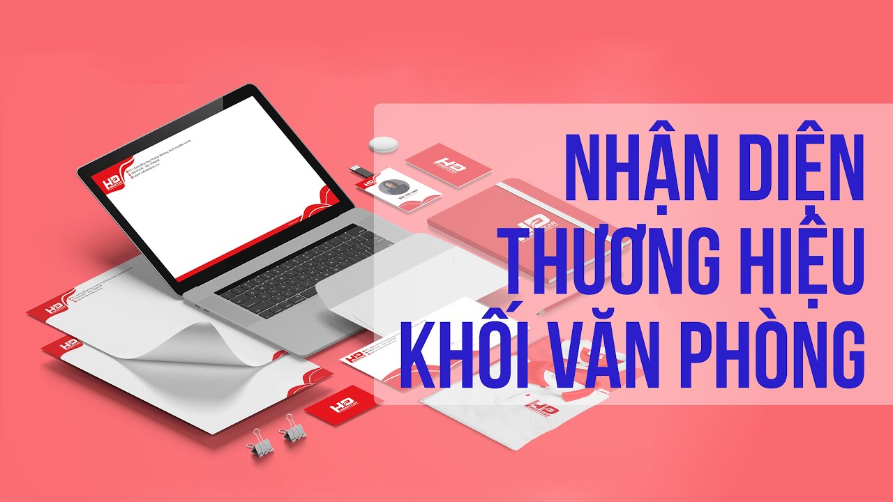 Cách thiết kế bộ nhận diện thương hiệu khối văn phòng cơ bản