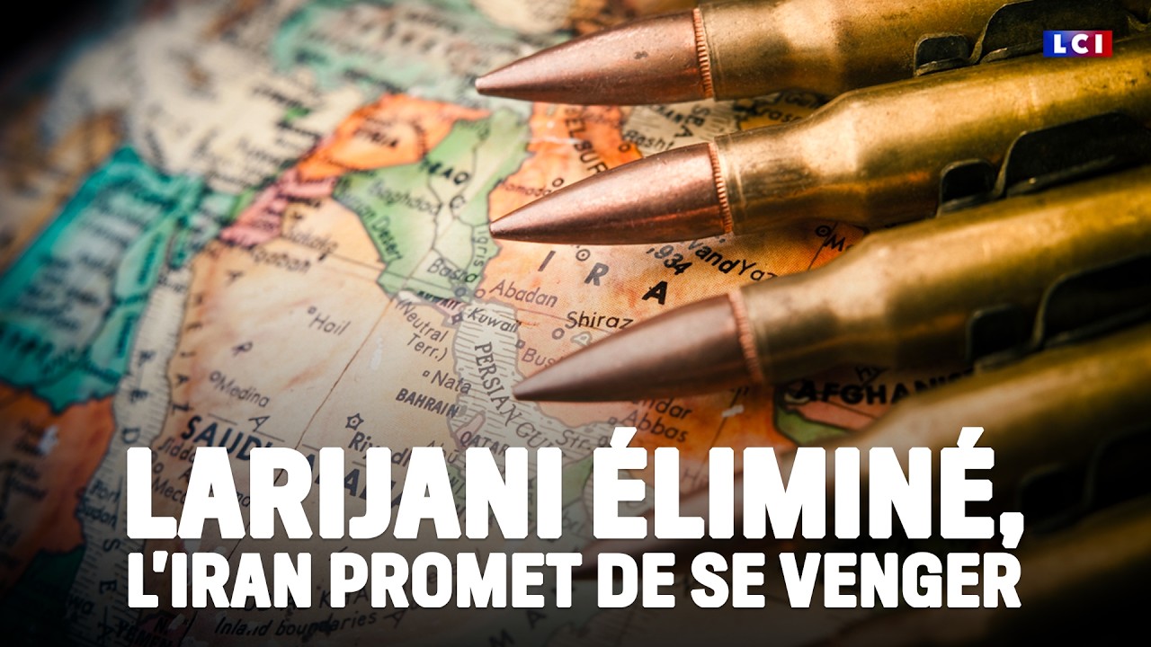 Larijani éliminé, l'Iran promet de se venger ｜LCI