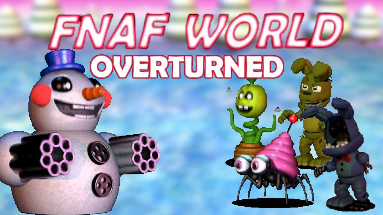 В FNaF World Overturned ЕСТЬ ИГРОВЫЕ ВРАГИ?!
