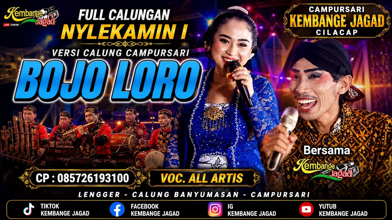Bojo Loro  Lia - KEMBANGE JAGAD -  Versi Calung Campursari  Cilacap