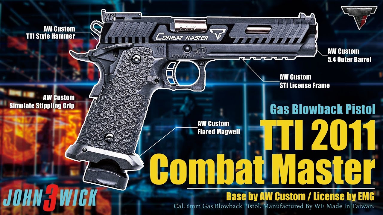 【Airsoft ＃140】John Wick 3 TTI 2011 Combat Master | 還是這把比較有誠意！