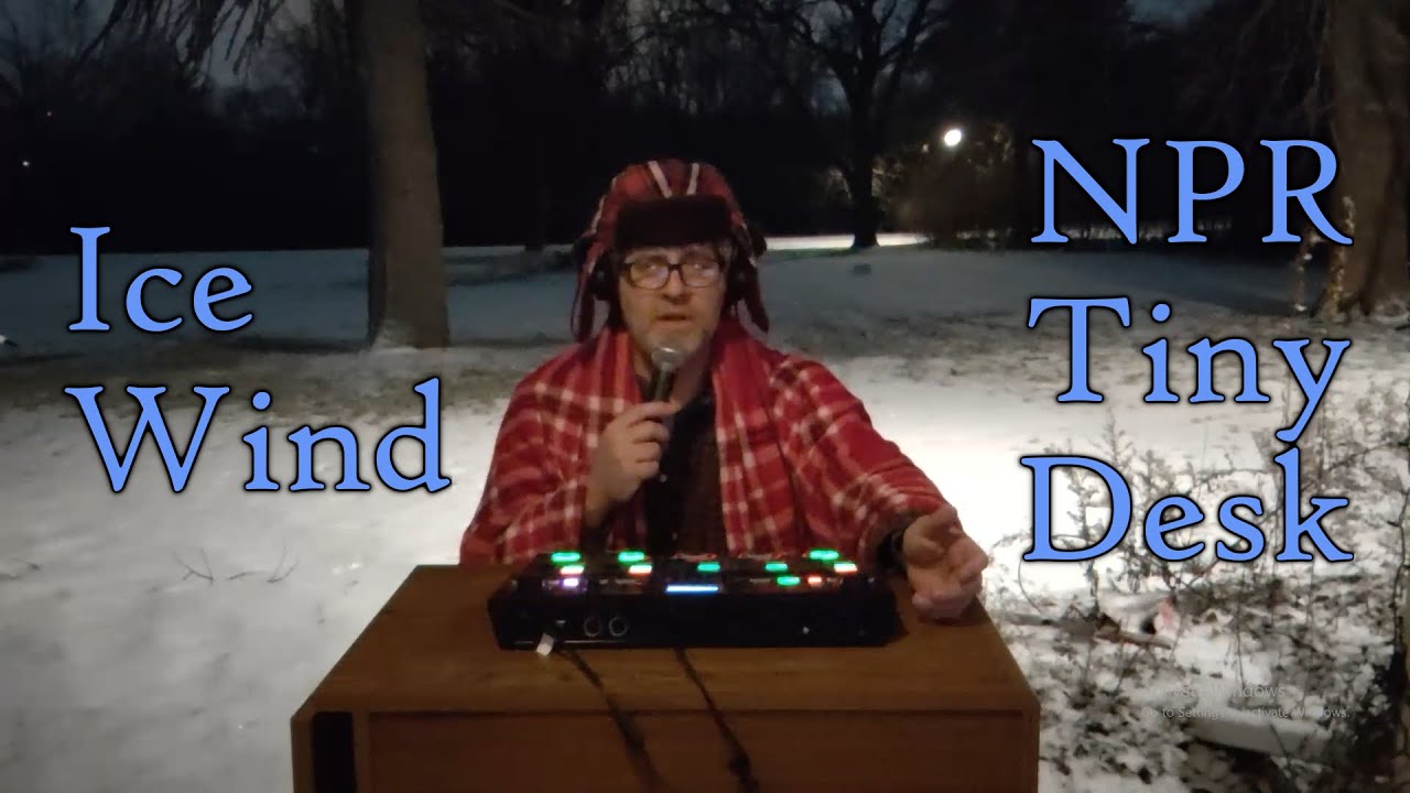 Ice Wind // NPR Tiny Desk contest