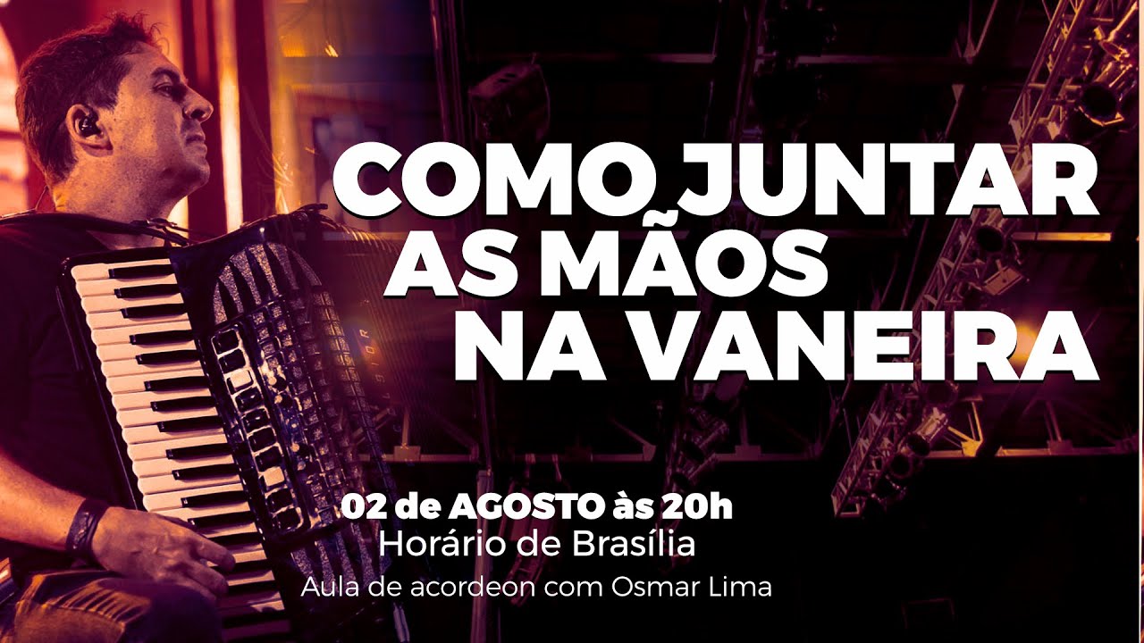 COMO JUNTAR AS MÃOS NA VANEIRA - AULA DE ACORDEON